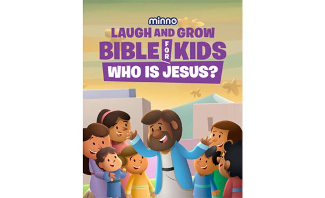 Minno Presents:  ‘Laugh and Grow Bible for Kids: Who is Jesus?’ Special Available for Streaming Friday, July 12